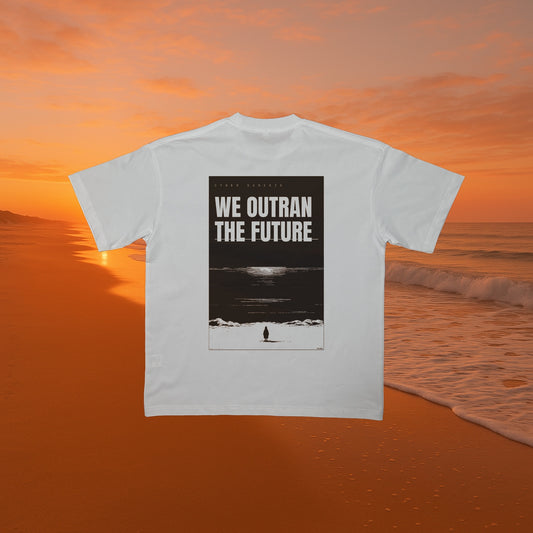 WE OUTRAN THE FUTURE — Tee